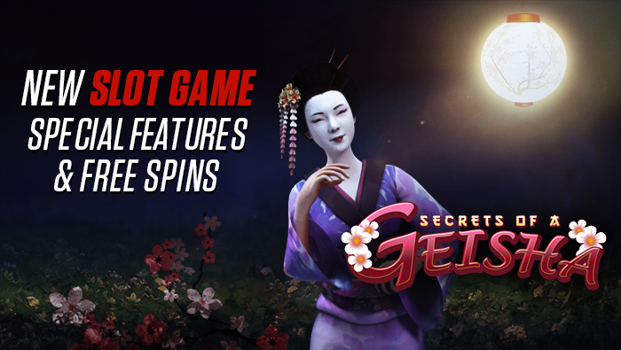 See our new slots game : Secrets of Geisha - Bodog Sports